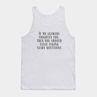 Scary Questions Tank Top